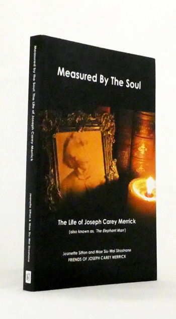 Image for Measured by Soul: The Life of Joseph Carey Merrick (also known as 'The Elephant Man') Measured by Soul: The Life of Joseph Carey Merrick (also known as 'The Elephant Man')