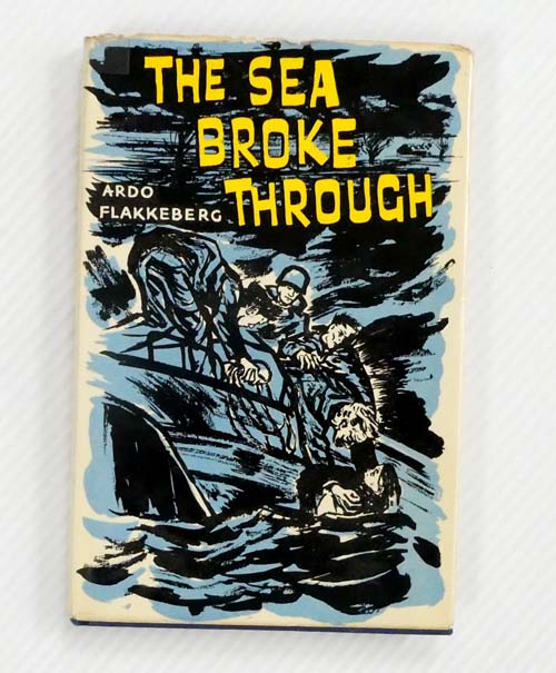 The Sea Broke Through