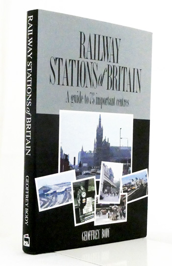 Railway Stations of Britian. A Guide to 75 Important Centres