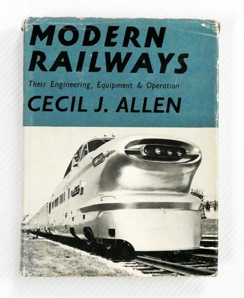 Modern Railways. Their Engineering, Equipment & Operation