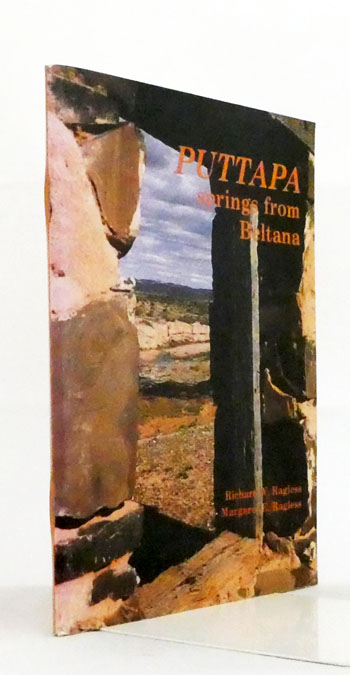 Puttapa springs from Beltana. Half Century on a Sheep Station in the Flinders Ranges (signed by both authors)