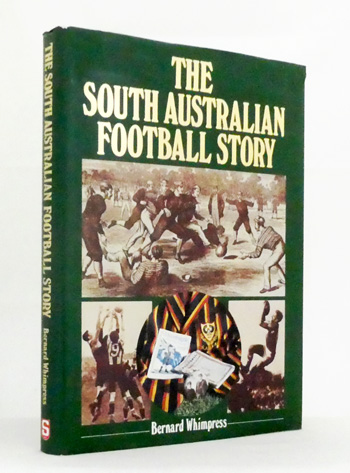 The South Australian Football Story (signed copy)