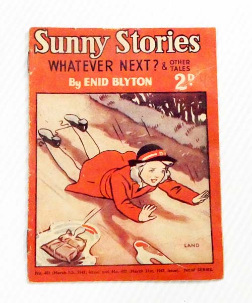 Sunny Stories Whatever Next and Other Tales No 401 (7 March 1947) and No 402 (21st March 1947)
