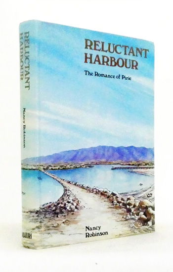 Reluctant Harbour. The Romance of Pirie (signed by author)