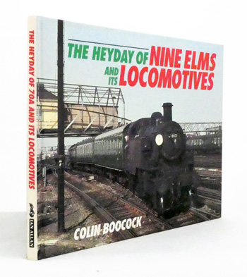 The Heyday of Nine Elms and its Locomptives