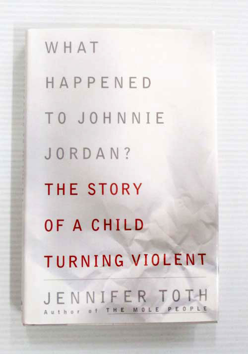 What Happened to Johnnie Jordan The story of a child turning violent