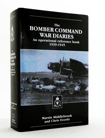 The Bomber Command War Diaries: An Operational Reference Book, 1939-45