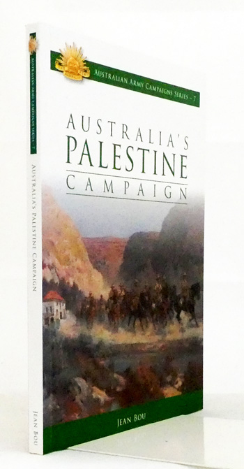 Australia's Palestine Campaign [Australian Army Campaigns Series 7]