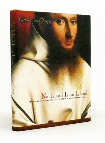 No Island Is an Island. Four Glances of English Literature in a World Perspective (Italian Academy Lectures)