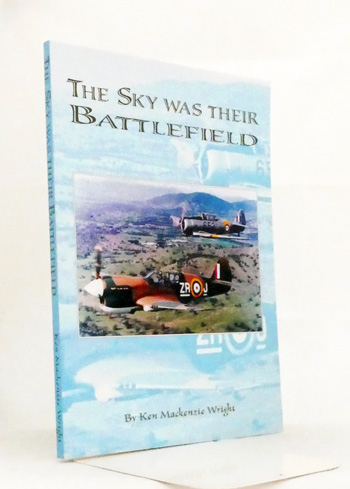 The Sky was Their Battlefield [Signed]