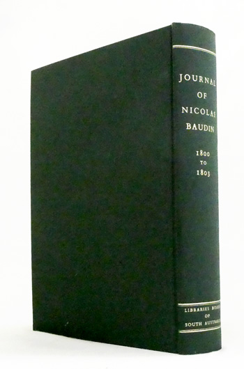 The Journal of Post Captain Nicolas Baudin. Commander-in-Chief of the Corvettes 