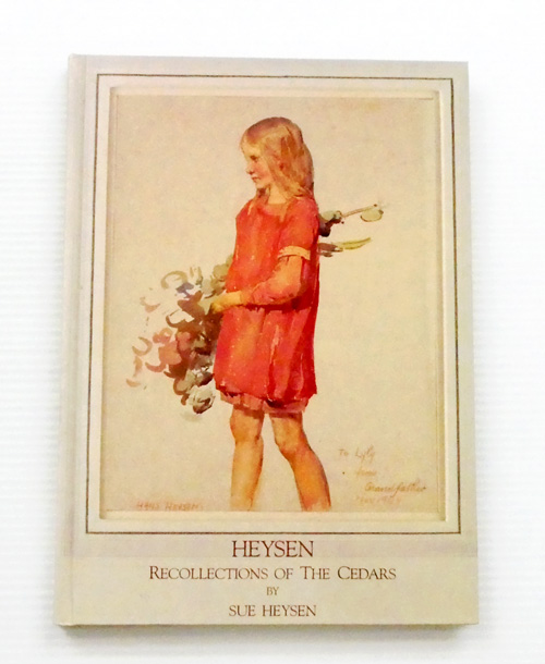 Heysen. Recollections of the Cedars (Signed and Inscribed by Author)