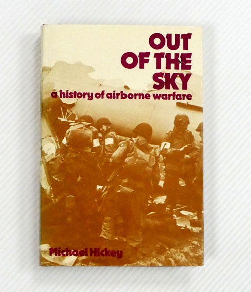 Out of the Sky. A History of Airborne Warfare
