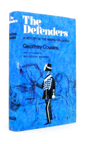 The Defenders A History of the British Volunteer