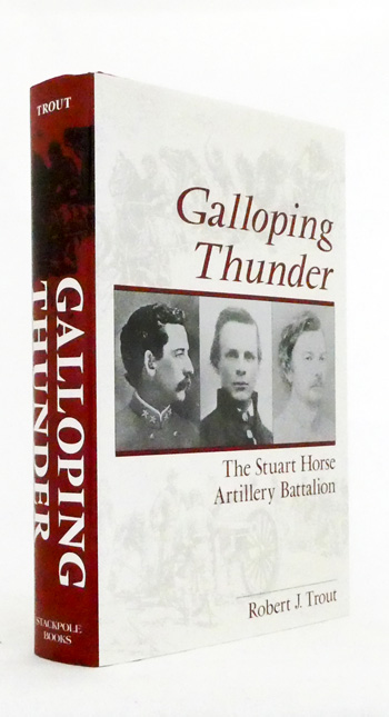 Galloping Thunder: The Story of the Stuart Horse Artillery Battalion