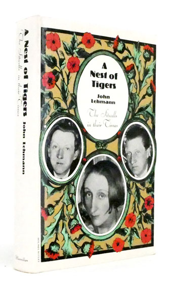 A Nest of Tigers. Edith, Osbert and Sacheverell Sitwell in their times