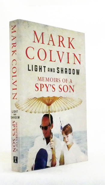 Light and Shadow Memoirs of a Spy's Son