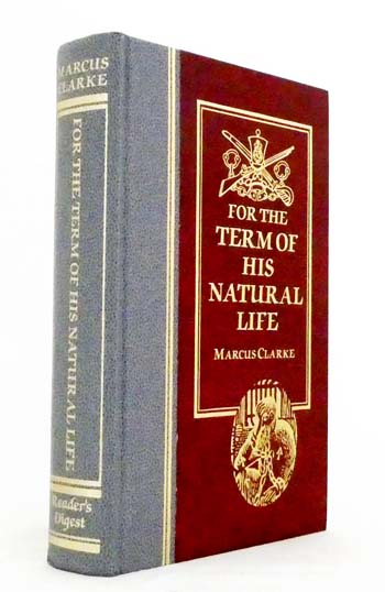 For the Term of His Natural Life (The World's Best Reading)