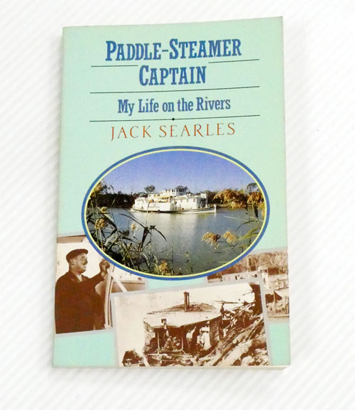 Paddle-Steamer Captain : My Life on the Rivers