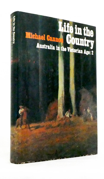 Life in the Country Australia in the Victorian Age: 2