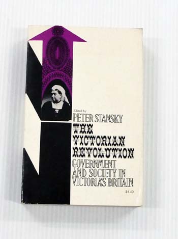 The Victorian Revolution. Government and society in Victoria's Britain.