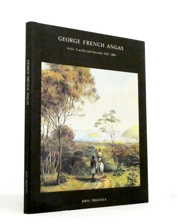 Image for George French Angas. Artist, Traveller and Naturalist 1822-1886 George French Angas. Artist, Traveller and Naturalist 1822-1886