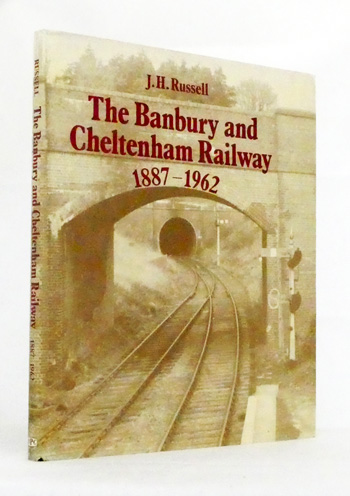 The Banbury and Cheltenham Railway 1887-1962