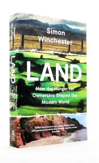 Land. How the Hunger for Ownership Shaped the Modern World