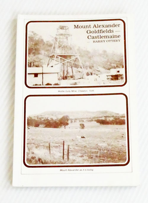 Mount Alexander Goldfields - Castlemaine
