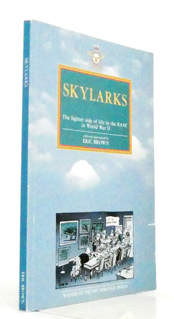 Image for Skylarks : The Lighter Side of Life in the RAAF in World War II Skylarks : The Lighter Side of Life in the RAAF in World War II