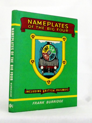 Image for Nameplates of the Big Four including British Railways Nameplates of the Big Four including British Railways