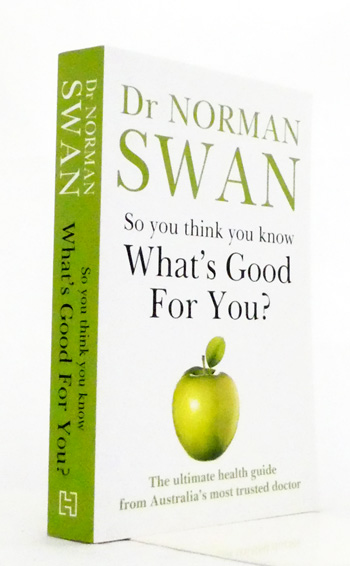 Image for So YouThink You Know What;s Good For You So YouThink You Know What;s Good For You