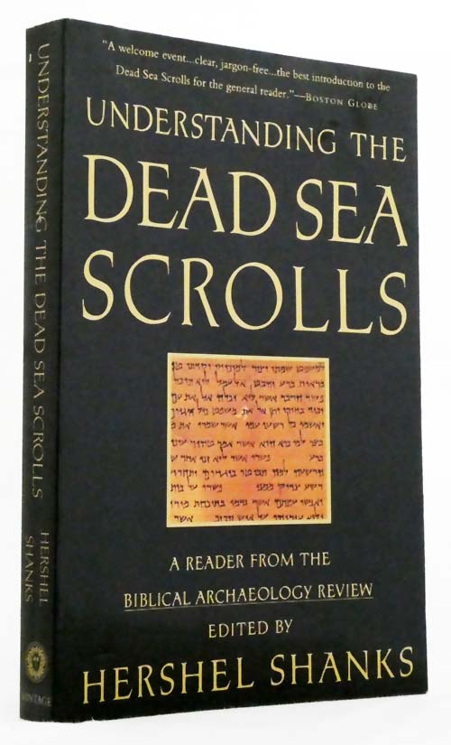 Image for Understanding The Dead Sea Scrolls: A Reader from the Biblical Archaeology Review Understanding The Dead Sea Scrolls: A Reader from the Biblical Archaeology Review