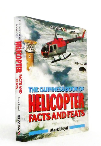The Guinness Book of Helicopter Facts and Feats