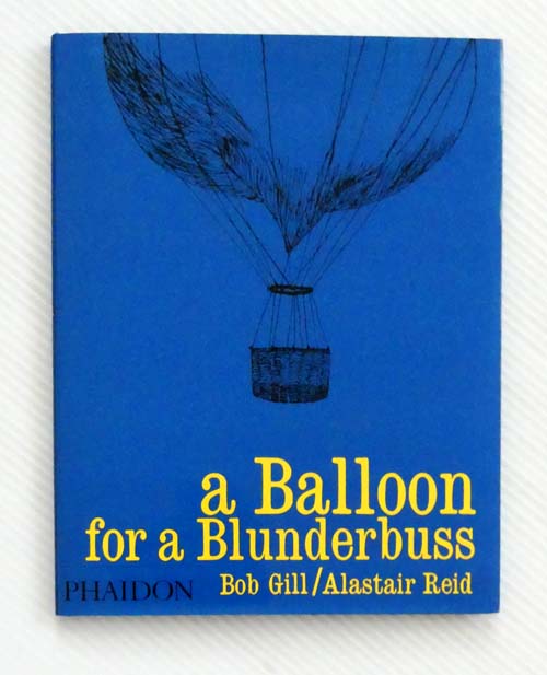 A Balloon for a Blunderbuss