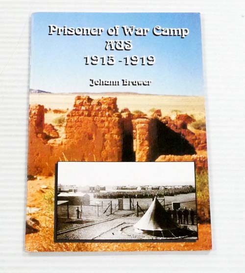 Prisoner of War Camp AUS 1915-1919. Establishment, operation and closure of the prisoner of war camp at Aus