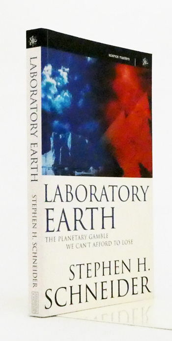 Laboratory Earth. The Planetary Gamble We Can't Afford To Lose