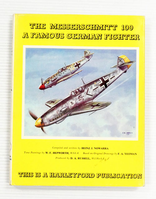 The Messerschmitt 109 A Famous German Fighter [Signed]