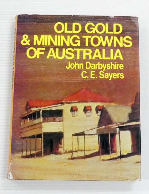 Image for Old Gold & Mining Towns of Australia Old Gold & Mining Towns of Australia