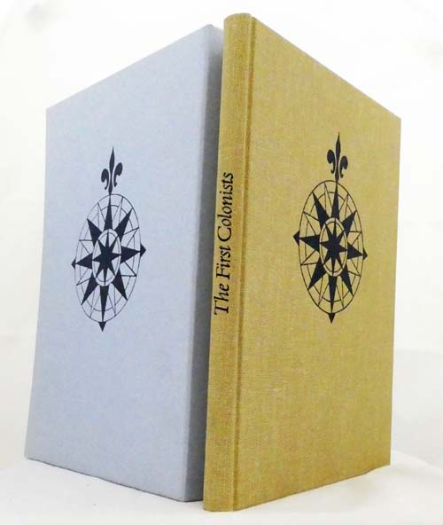 The First Colonists: Hakluyt's Voyages To North America. A modern version with an introduction, by A.L. Rowse