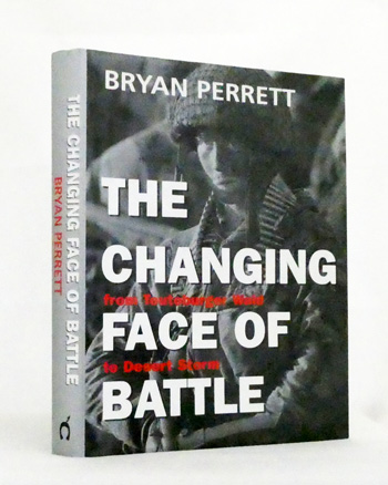 The Changing Face of Battle : From Teutoburger Wald to Desert Storm