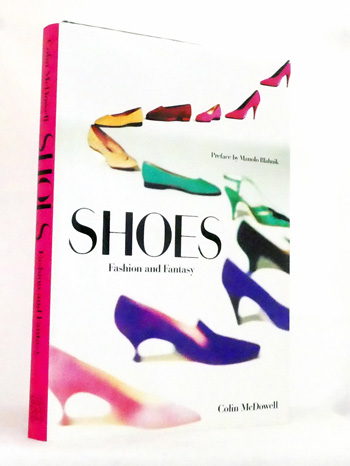 Shoes : Fashion and Fantasy