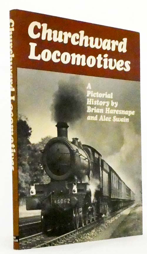Churchward Locomotives A Pictorial History