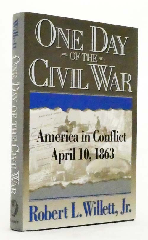 One Day of the Civil War. America in Conflict April 10, 1863