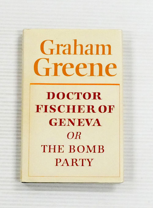 Doctor Fischer of Geneva or The Bomb Party
