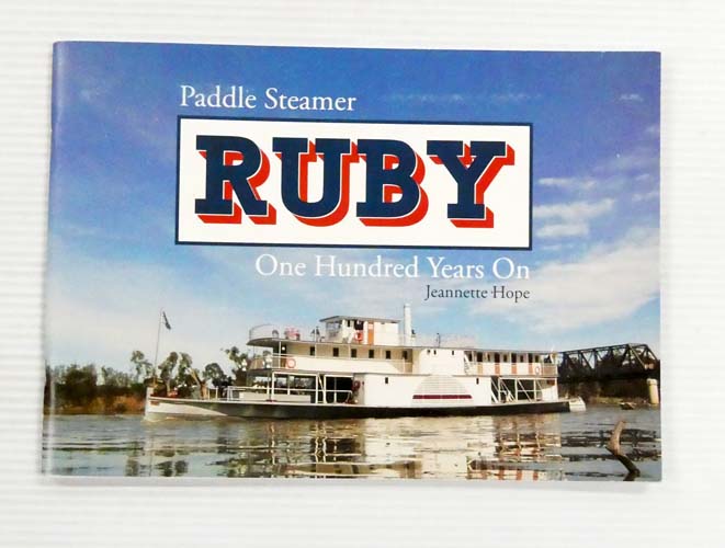 Paddle Steamer Ruby One Hundred Years On