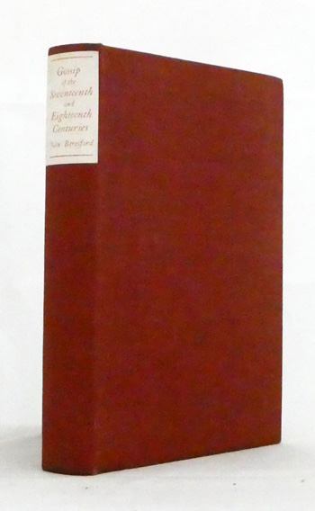 Gossip of the Seventeenth and Eighteenth Centuries