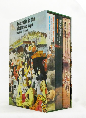 Australia In The Victorian Age :1. Who's Master Who's Man ; 2. Life in the Country ; 3. Life in the Cities [3 Volumes in Slipcase]