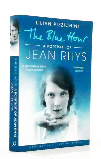 The Blue Hour : A Portrait of Jean Rhys