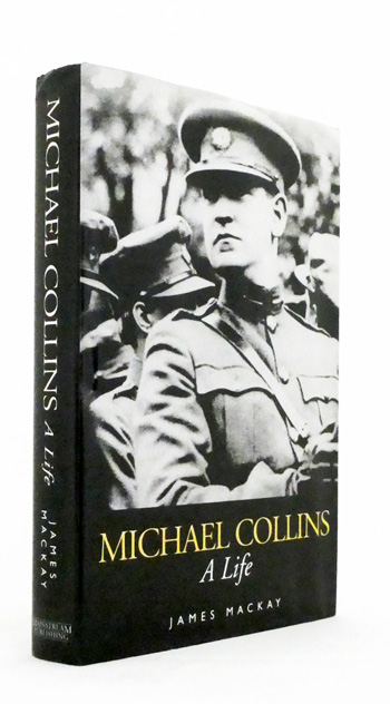 Michael Collins : A Life.